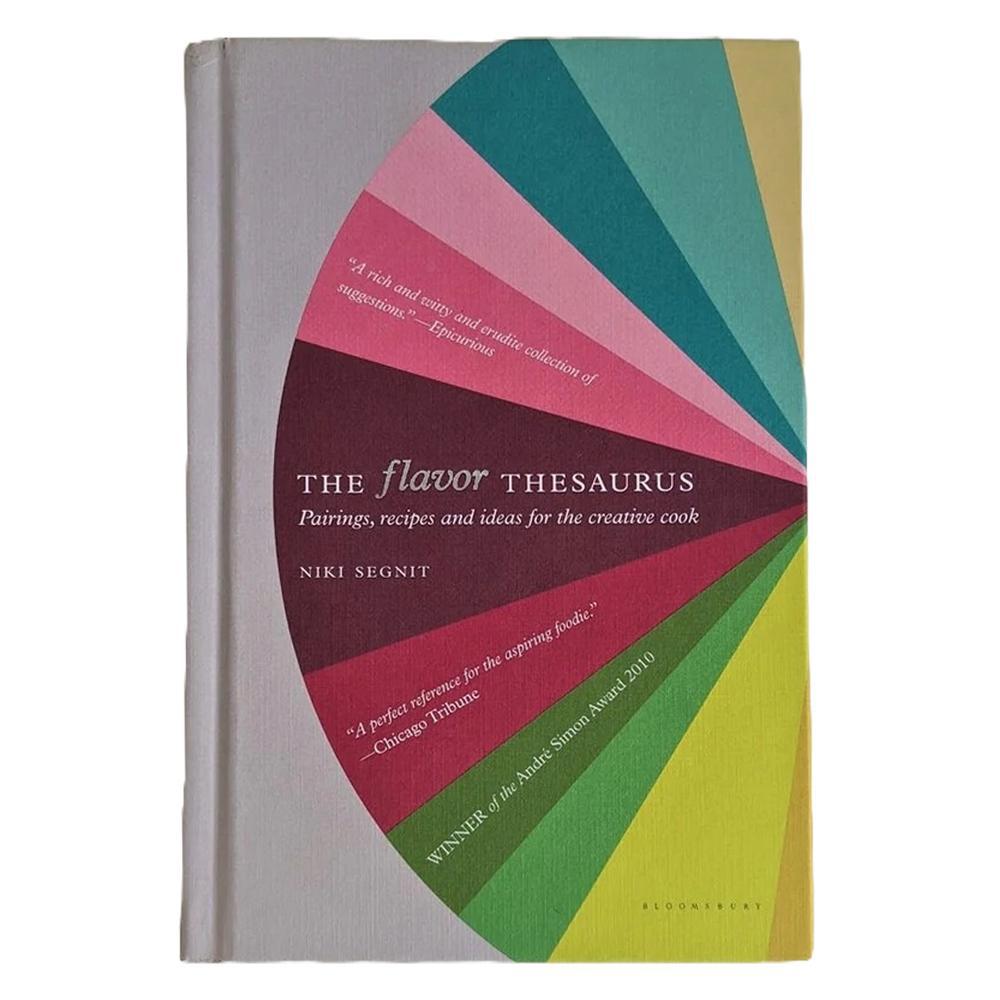 The Flavor Thesaurus: Pairings, Recipes And Ideas For The Creative Cook.
