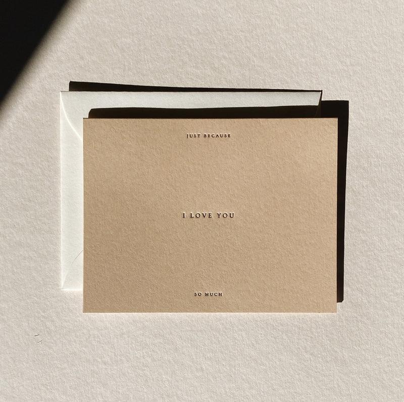 Jaymes Paper - 'Just Because I Love You So Much' Card (1CT)