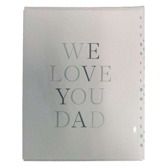 417 Press - 'We Love You, Dad' Folded Card (1CT)