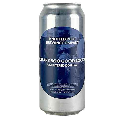 Knotted Root Brewing Co. - 'You Are Soo Good Lookin' Hazy IPA (16OZ)