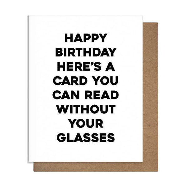 Pretty Alright Goods - 'Here's A Card You Can Read Without Glasses' Card.