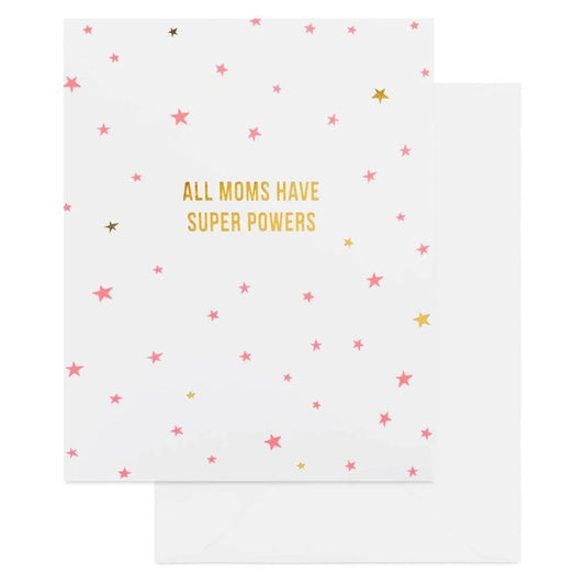 Sugar Paper - 'All Moms Have Super Powers' Folded Card (1CT)