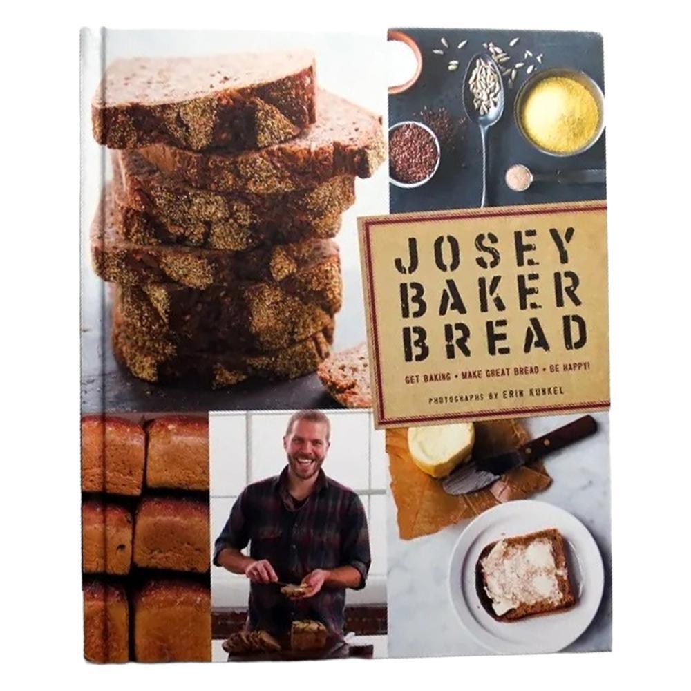 The Josey Baker Bread Cookbook