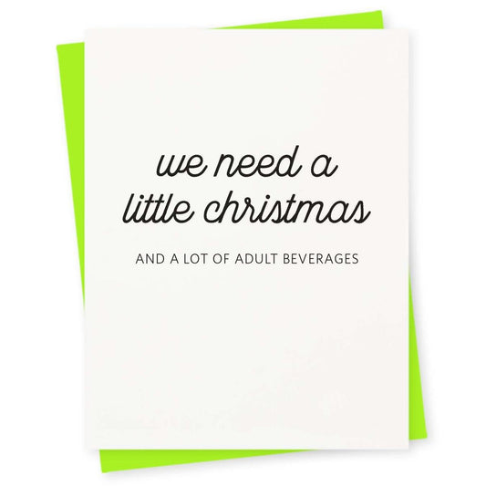 417 Press - 'We Need A Little Christmas' Card (1CT) - The Epicurean Trader