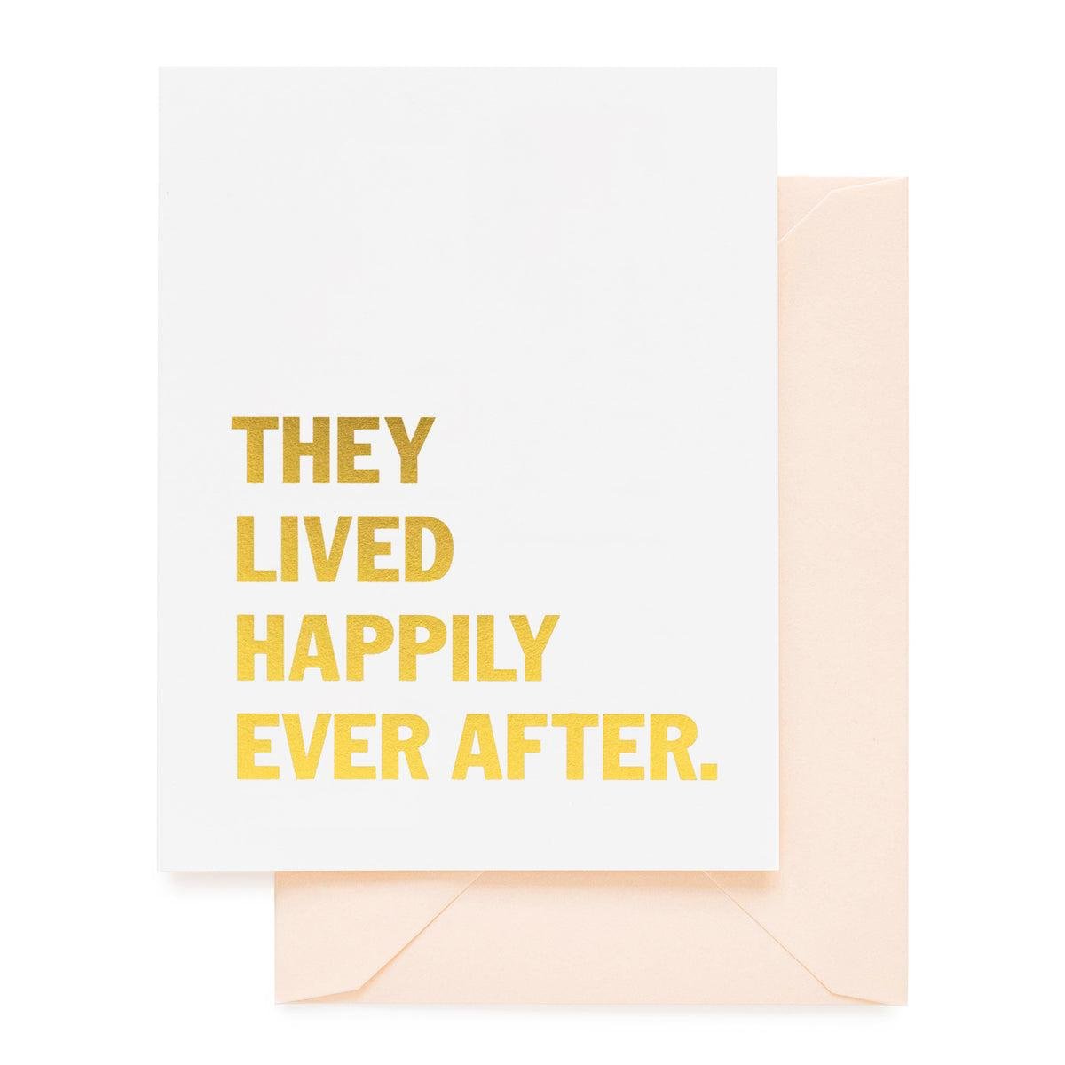Sugar Paper - 'They Lived Happily Ever After' Folded Card (1CT) - The Epicurean Trader