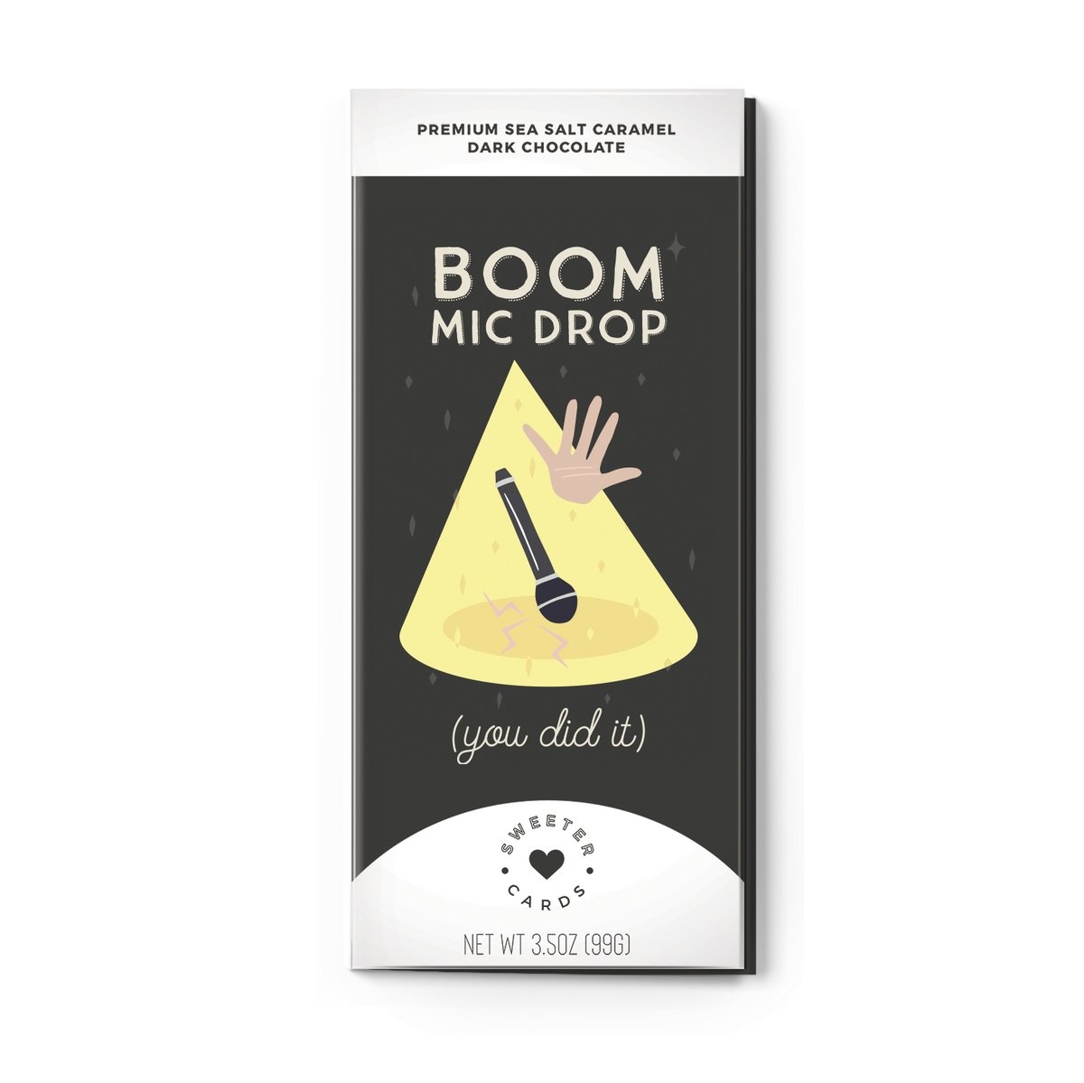 Sweeter Cards - 'Boom Mic Drop (You Did It)' Sea Salt Caramel Dark Chocolate Bar (3.5OZ) - The Epicurean Trader